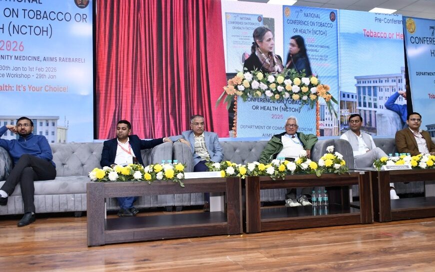 рдПрдореНрд╕ рд░рд╛рдпрдмрд░реЗрд▓реА рдореЗрдВ 7рд╡рд╛рдВ рд░рд╛рд╖реНрдЯреНрд░реАрдп рддрдВрдмрд╛рдХреВ рдПрд╡рдВ рд╕реНрд╡рд╛рд╕реНрдереНрдп рд╕рдореНрдореЗрд▓рди (NCTOH) 2026 рд╕рдлрд▓рддрд╛рдкреВрд░реНрд╡рдХ рд╕рдВрдкрдиреНрди